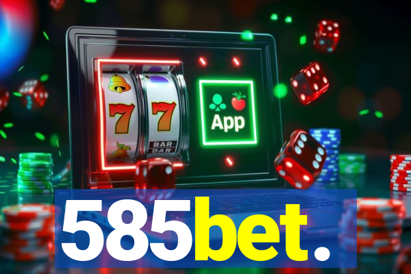 585bet.