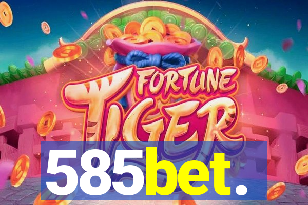 585bet.