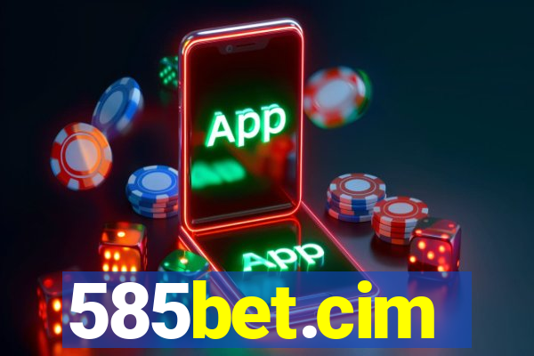 585bet.cim