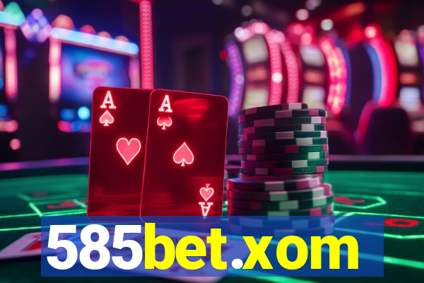 585bet.xom