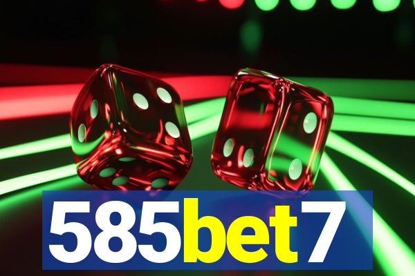 585bet7