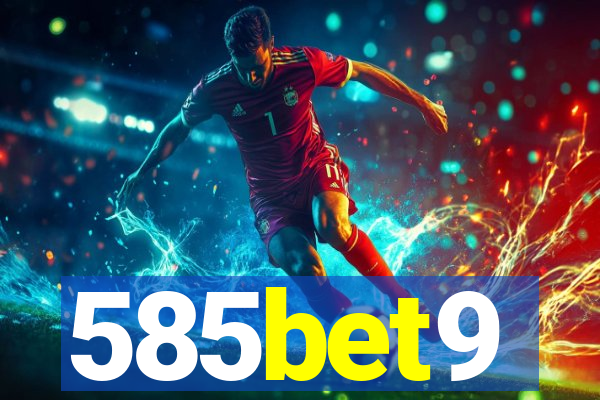 585bet9