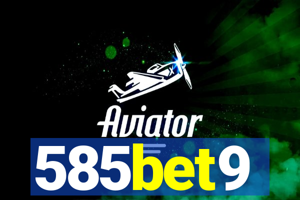 585bet9