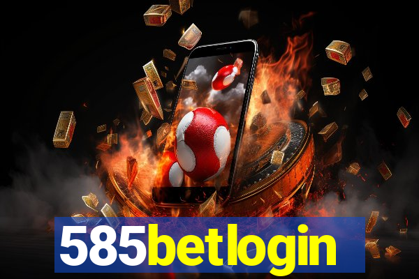 585betlogin