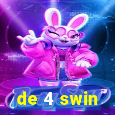 de 4 swin