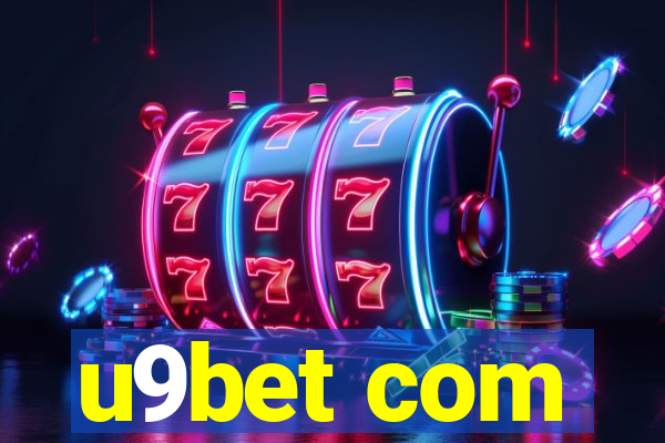 u9bet com