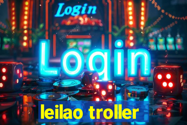 leilao troller