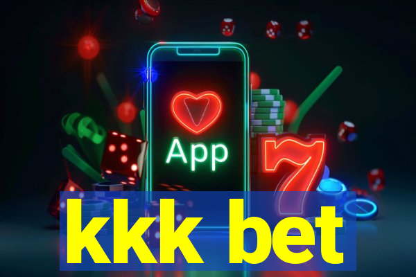 kkk bet