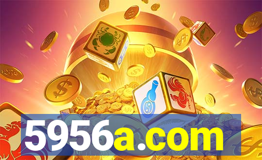 5956a.com