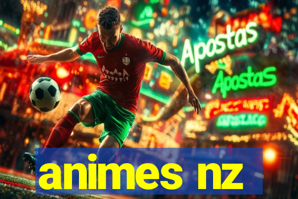 animes nz