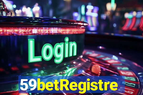 59betRegistre