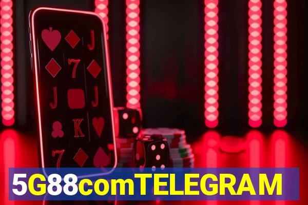5G88comTELEGRAM