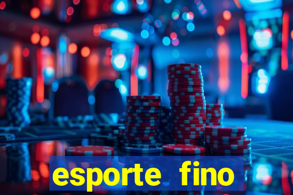 esporte fino feminino adolescente