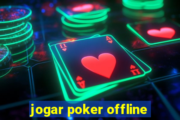 jogar poker offline