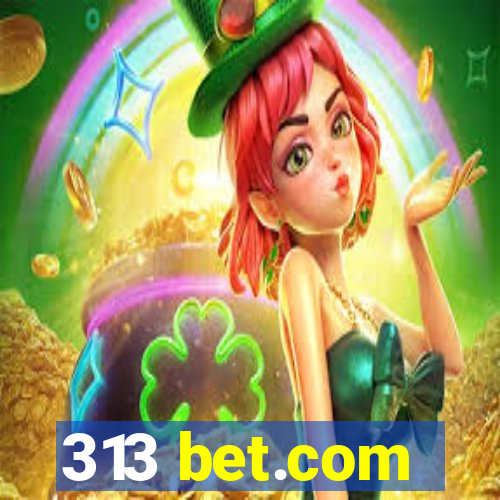 313 bet.com
