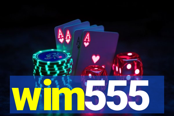 wim555