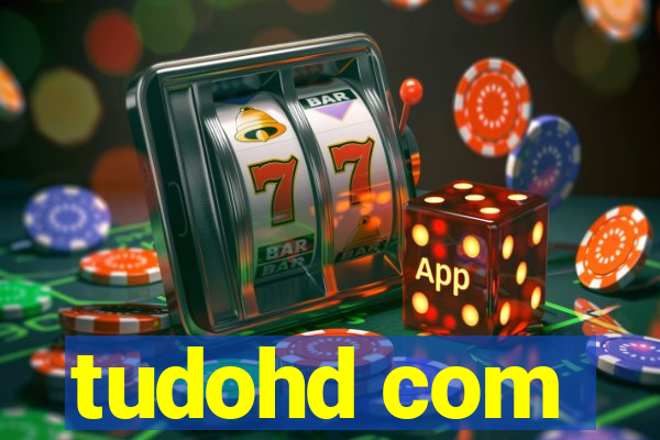 tudohd com