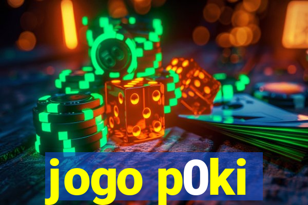 jogo p0ki
