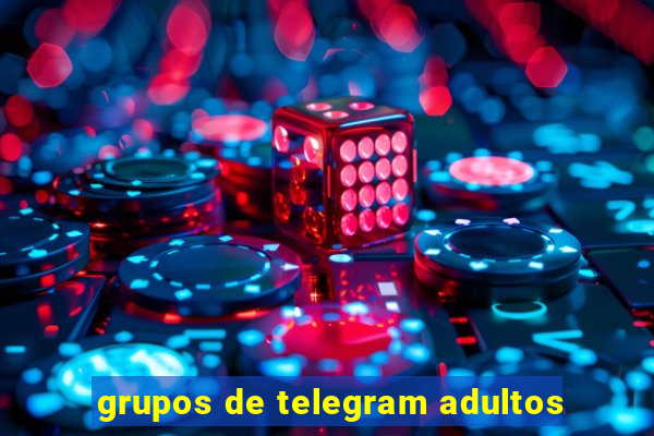 grupos de telegram adultos