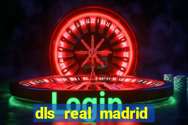 dls real madrid kit 2022