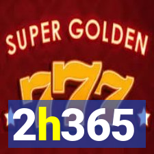 2h365