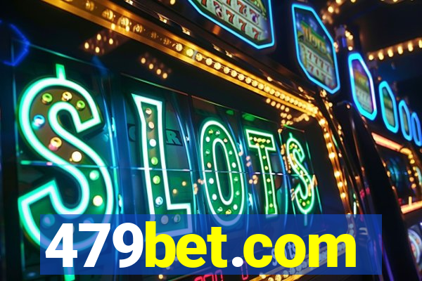 479bet.com