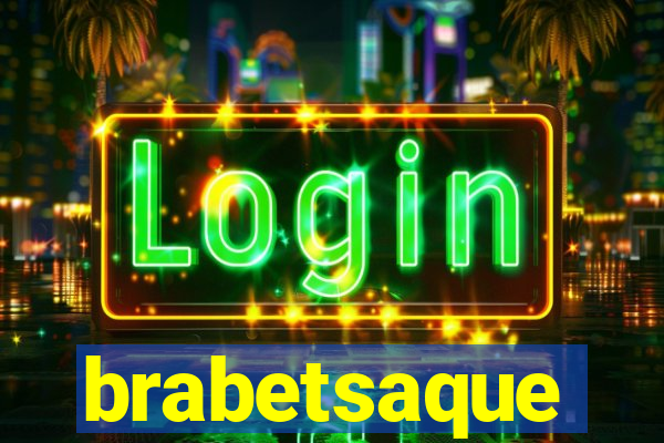 brabetsaque
