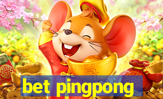 bet pingpong