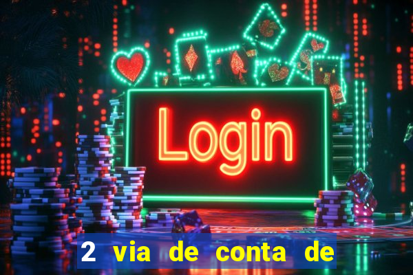 2 via de conta de luz coelba