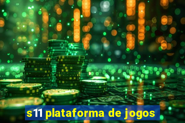 s11 plataforma de jogos
