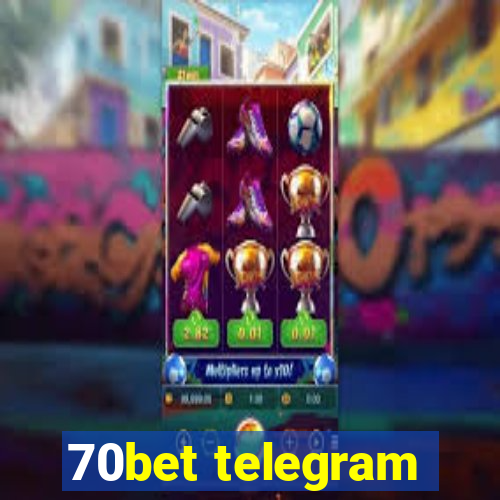70bet telegram