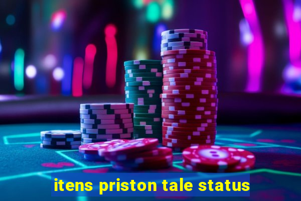 itens priston tale status