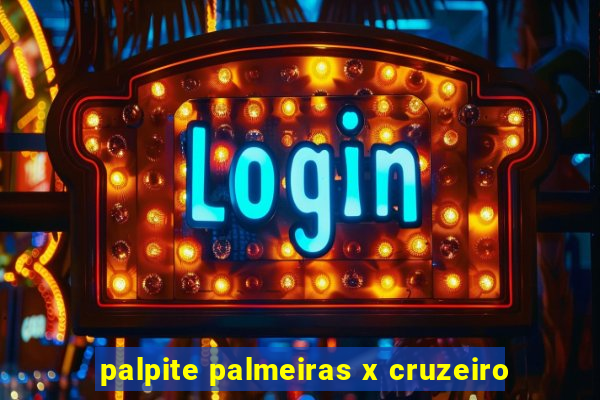 palpite palmeiras x cruzeiro
