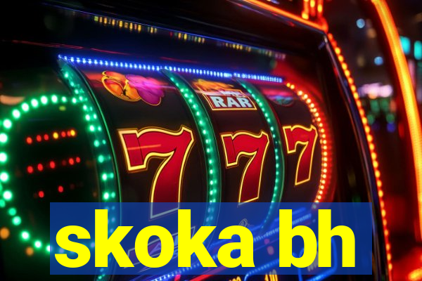 skoka bh