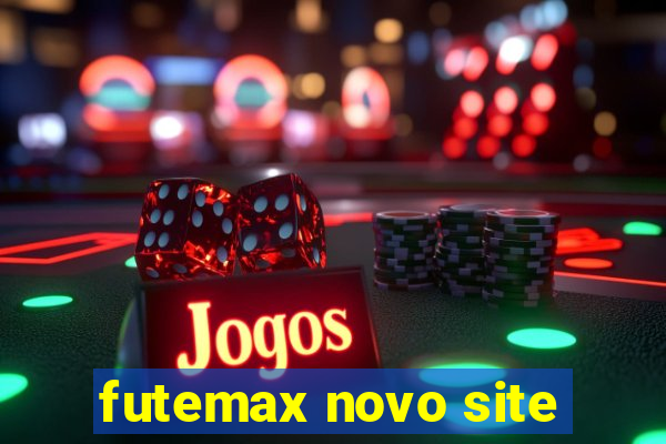 futemax novo site