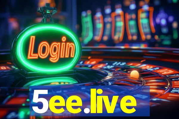 5ee.live