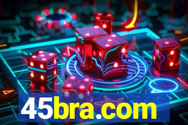 45bra.com