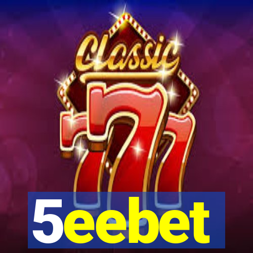 5eebet