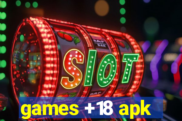games +18 apk