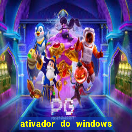 ativador do windows 7 ultimate