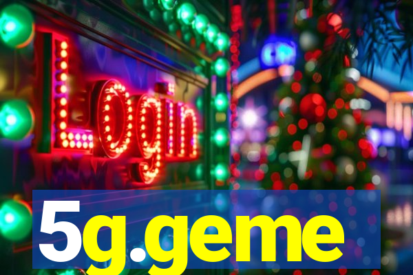 5g.geme