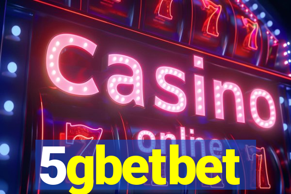 5gbetbet