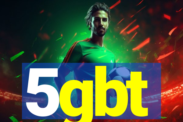5gbt