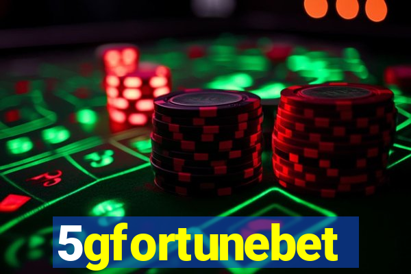 5gfortunebet