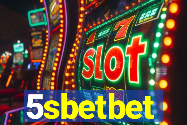 5sbetbet