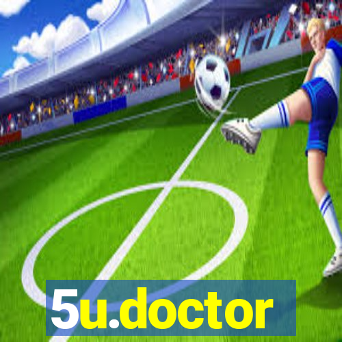 5u.doctor