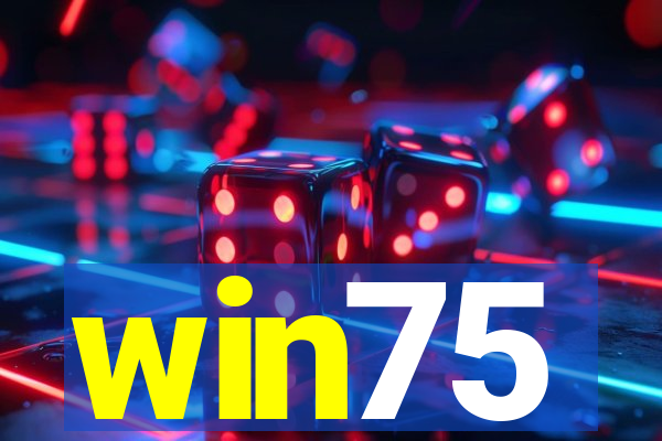 win75