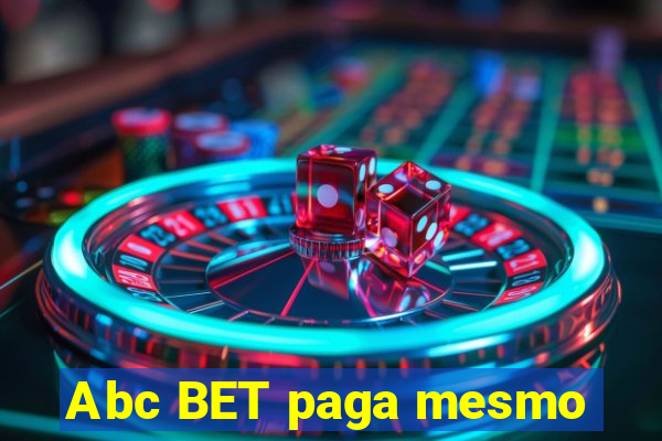Abc BET paga mesmo