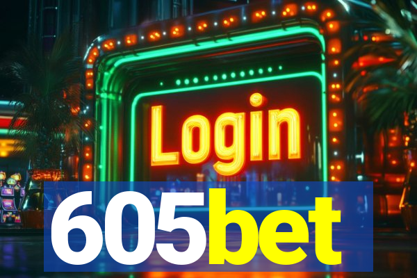605bet