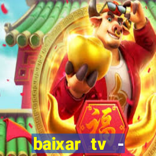 baixar tv - futebol ao vivo